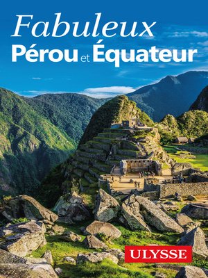 cover image of Fabuleux Pérou et Équateur